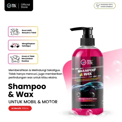 Waxouse Shampoo & Wax 500 ml Shampoo Cuci Mobil Motor pH Balanced Car Wash Shampoo Pengkilap Mobil dan Motor Touchless