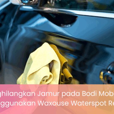 Jangan Tunggu Sampai Keropos: Panduan Tuntas Basmi Karat di Mobil Anda